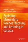 [预订]Exploring Elementary Science Teaching and Learning in Canada