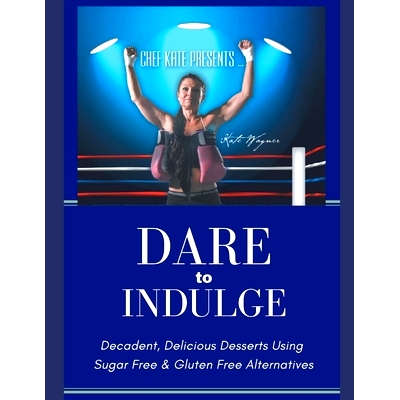 预订 Chef Kate Presents...Dare to Indulge!: Decadent, Delicious Desserts Using Sugar Free & Gluten Free Alternatives: 97