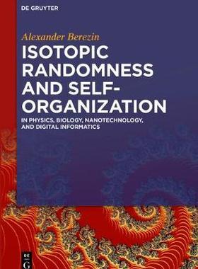 [预订]Isotopic Randomness and Self-Organization 9783110605051