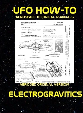 预订 Electrogravitics: Scans of Government Archived Data on Advanced Tech: 9781542937276