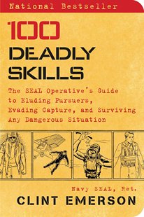 100 英文原版 Deadly 美国海豹突击队：100种求生技能 Skills 预售