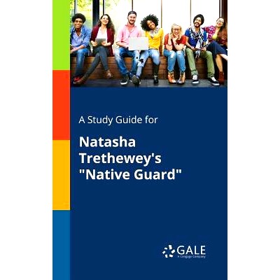 预订 A Study Guide for Natasha Trethewey’s 