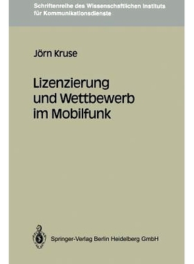 预订 Lizenzierung und Wettbewerb im Mobilfunk: 9783540565918