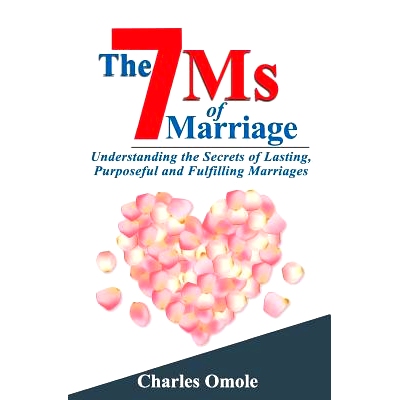 预订 The 7 Ms of Marraige: Understanding the Secrets of Lasting, Purposeful and Fulfilling Marriages: 9781907095160