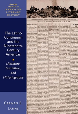 【预订】The Latino Continuum and the Nineteenth-Century Americas