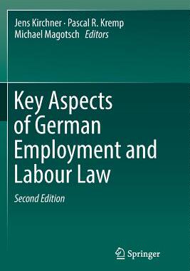 【预订】Key Aspects of German Employment and Labour Law