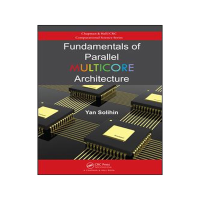 【预订】Fundamentals of Parallel Multicore A...