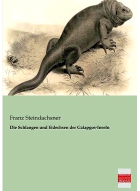 预订 Die Schlangen Und Eidechsen Der Galapgos-Inseln: 9783955621018