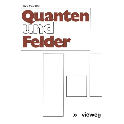 预订 Quanten und Felder: Physikalische und philosophische Betrachtungen zum 70. Geburtstag von Werner Heisenberg: 978352