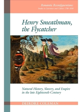 预订 Henry Smeathman, the Flycatcher: 9781786940537
