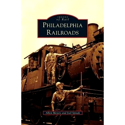 预订 Philadelphia Railroads: 9781531648213