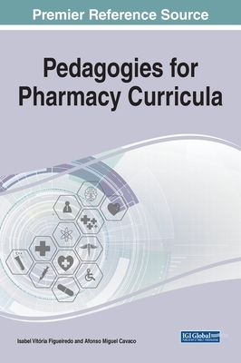 【预订】Pedagogies for Pharmacy Curricula