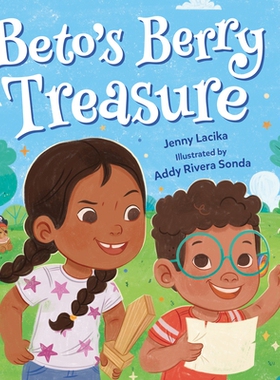 预订 Beto’s Berry Treasure: 9781623544416