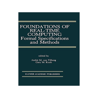 预订 Foundations of Real-Time Computing: Formal Specifications and Methods