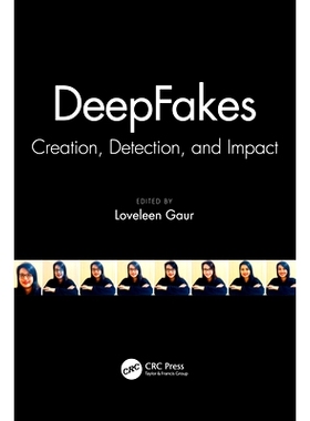预订 DeepFakes: Creation, Detection, and Impact: 9781032139234