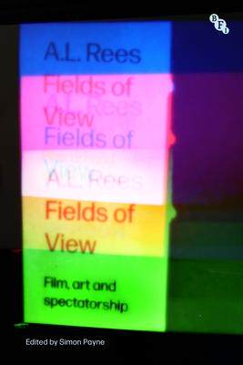 [预订]Fields of View: Film, Art and Spectatorship 9781838719920
