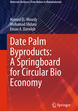[预订]Date Palm Byproducts: A Springboard for Circular Bio Economy