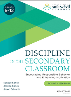 【预订】Discipline In The Secondary Classroom: Encouraging Responsible Behavior And Enhancing  9781119651819
