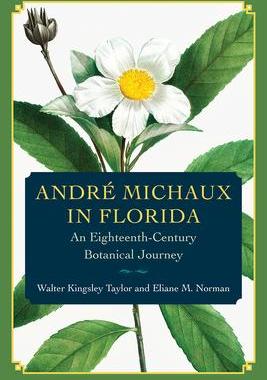 [预订]André Michaux in Florida 9780813080451