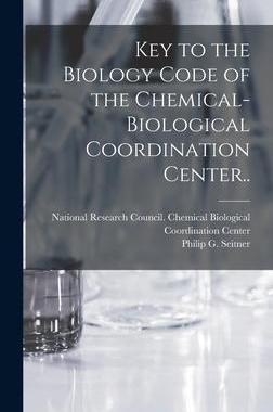 [预订]Key to the Biology Code of the Chemical-Biological Coordination Center.. 9781014308481
