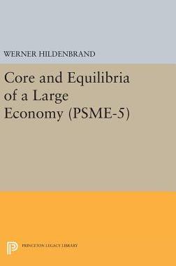 【预订】Core and Equilibria of a Large Economy. (PSME-5)
