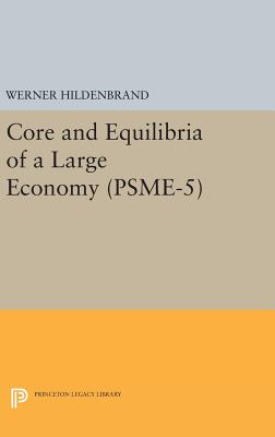 【预订】Core and Equilibria of a Large Economy. (PSME-5)