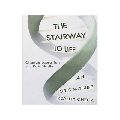 [预订]The Stairway To Life: An Origin-Of-Life Reality Check 9781734183702