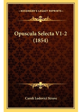 预订 Opuscula Selecta V1-2 (1854): 9781165387496