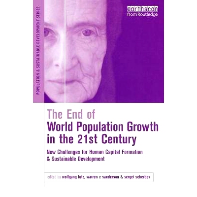 预订 The End of World Population Growth in the 21st Century: New Challenges for Human Capital Formation and Sustainable