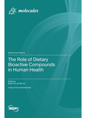 预订 The Role of Dietary Bioactive Compounds in Human Health: 9783725843701