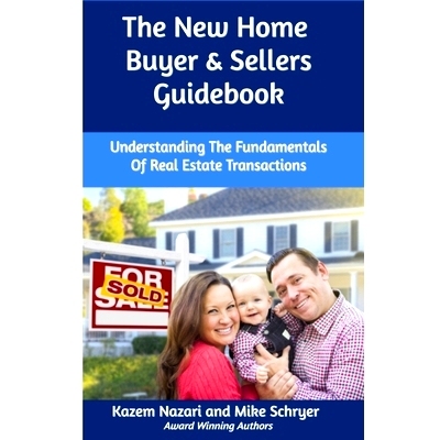 预订 The New Home Buyer & Sellers Guidebook: Understanding the Fundamentals of Real Estate Transactions: 9798666252222