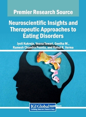 预订 Neuroscientific Insights and Therapeutic Approaches to Eating Disorders: 9798369366356