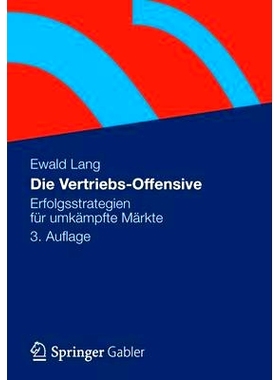 预订 Die Vertriebs-Offensive: Erfolgsstrategien für umkämpfte Märkte: 9783834934055