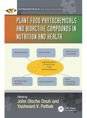 预订 Plant Food Phytochemicals and Bioactive Compounds in Nutrition and Health: 9781032374215