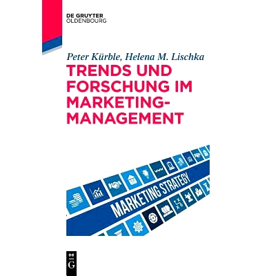 预订 Trends und Forschung im Marketingmanagement 营销管理的趋势与研究: 9783110526141