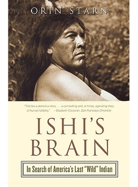 预订 Ishi’s Brain: In Search of Americas Last 