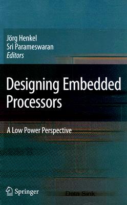 【预订】Designing Embedded Processors