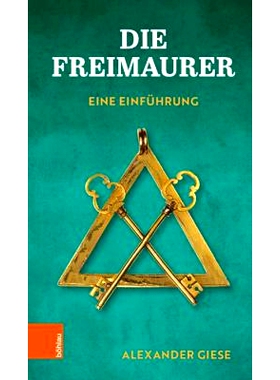 预订 Die Freimaurer: Eine Einführung 共济会简介: 9783205214205