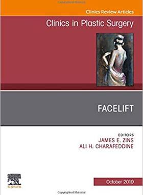 【预售】Facelift, An Issue of Clinics in Plastic Surgery