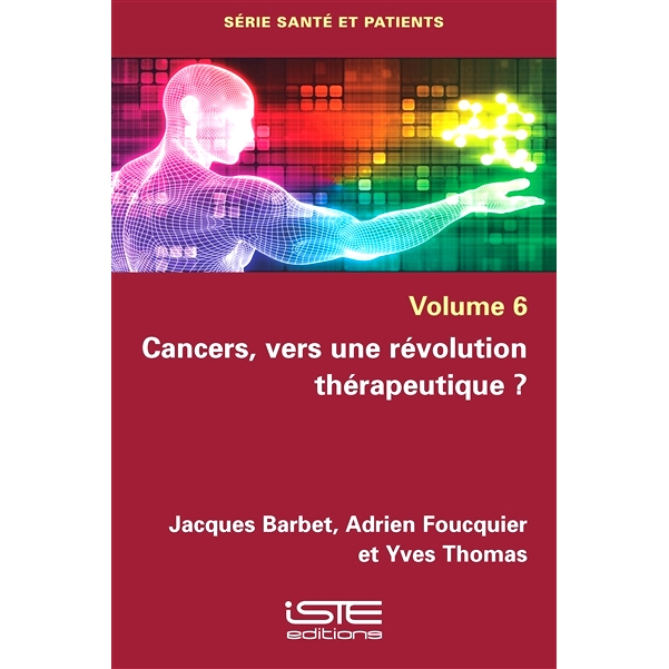 预订 Cancers, vers une révolution thérapeuthique ? 癌症，走向*革命？: 9781784056223