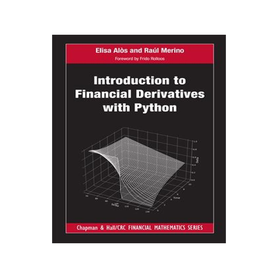 [预订]Introduction to Financial Derivatives with Python 9781032211039