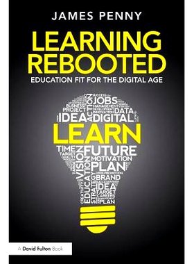 预订 Learning Rebooted: Education Fit for the Digital Age 学会重启：适应数字时代的教育: 9780815368304