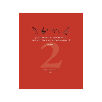 [预订]Complexity, Entropy & the Physics of Information (Volume II) 9781947864313