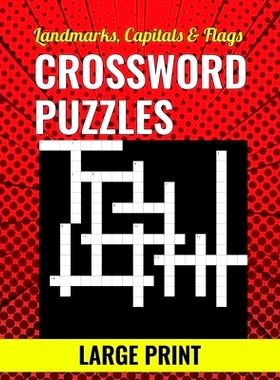 预订 Landmarks, Capitals & Flags Crossword Puzzles - Large Print: 9798871583012