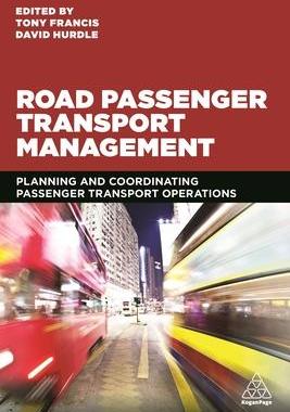 [预订]Road Passenger Transport Management: Planning and Coordinating Passenger Transport Operations 9781789660470