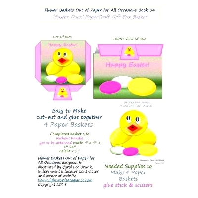 预订 Flower Baskets Out of Paper for All Occasions Book 34: Easter Duck PaperCraft Gift Box Basket: 9781983546846
