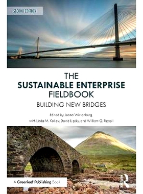 预订 The Sustainable Enterprise Fieldbook: Second Edition: Building New Bridges 可持续企业现场手册：当这一切*汇集在一起