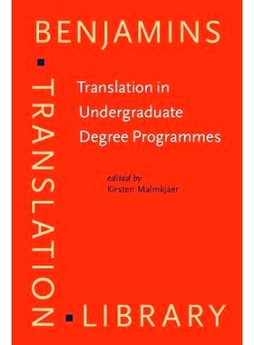 预订 Translation in Undergraduate Degree Programmes 大学学位课程中的翻译: 9789027216656