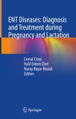 【预订】ENT Diseases: Diagnosis and Treatment during Pregnancy and Lactation 9783031053023