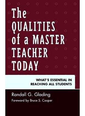 预订 The Qualities of a Master Teacher Today: What’s Essential in Reaching All Students 今天的师父素质：达到所有学生的